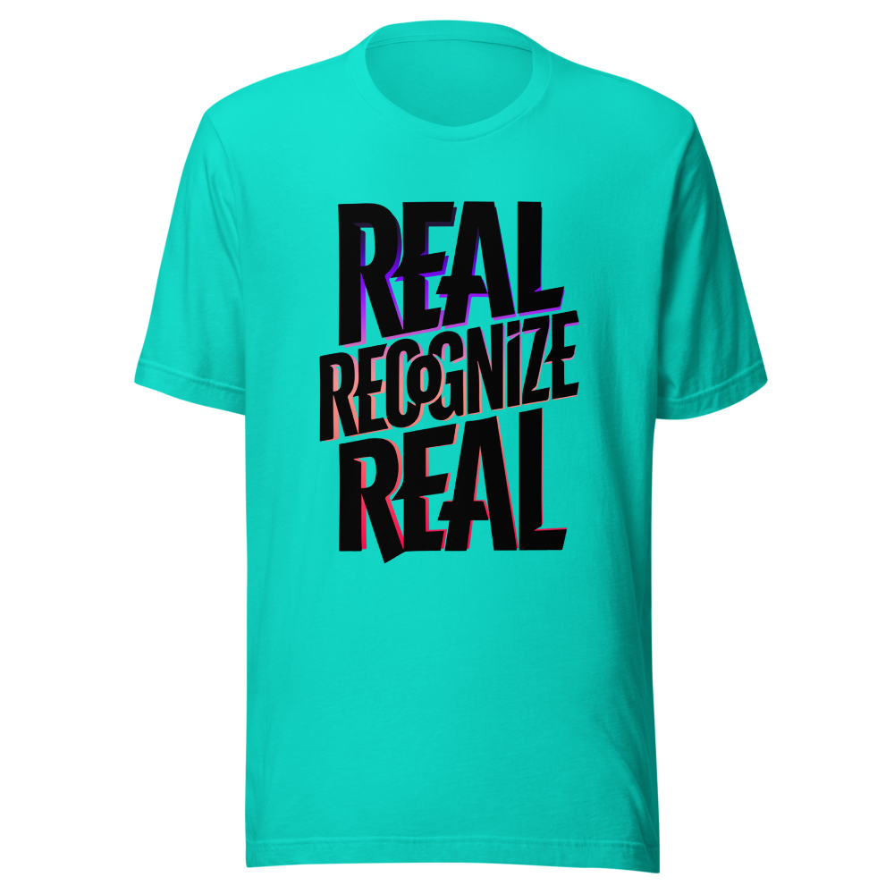 Real Recognize Real - Graphic T