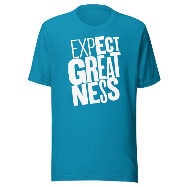Expect Greatness - Graphic T