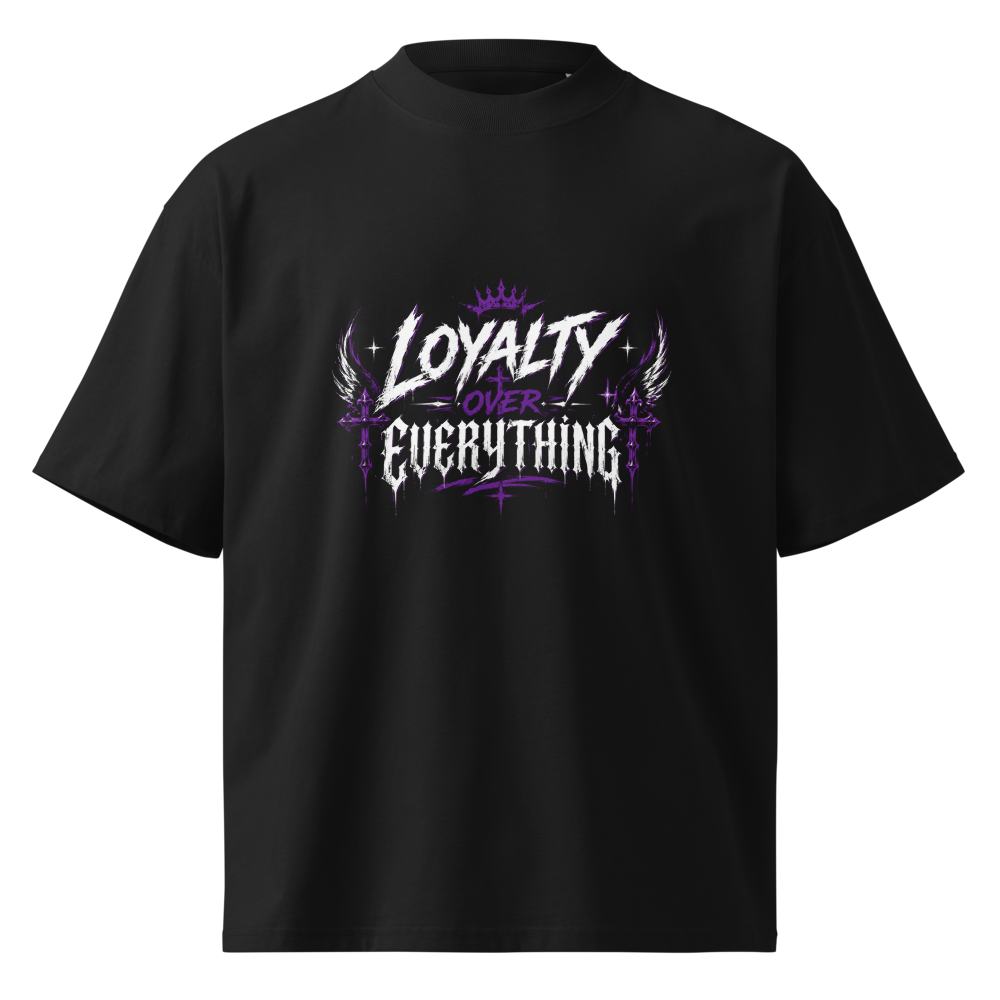loyalty over everything