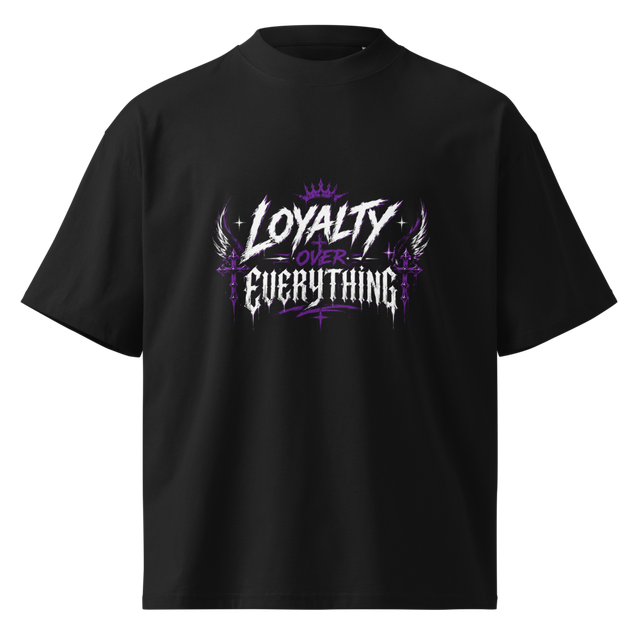 loyalty over everything