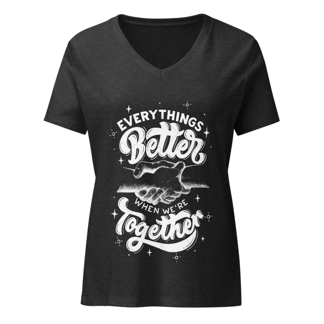 Everthing is Better Together-Women's T_Shirt