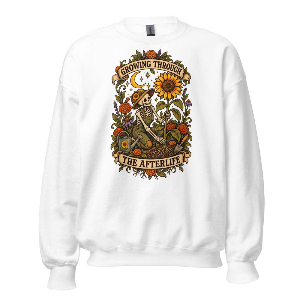 Growing Through the Afterlife Sweatshirt