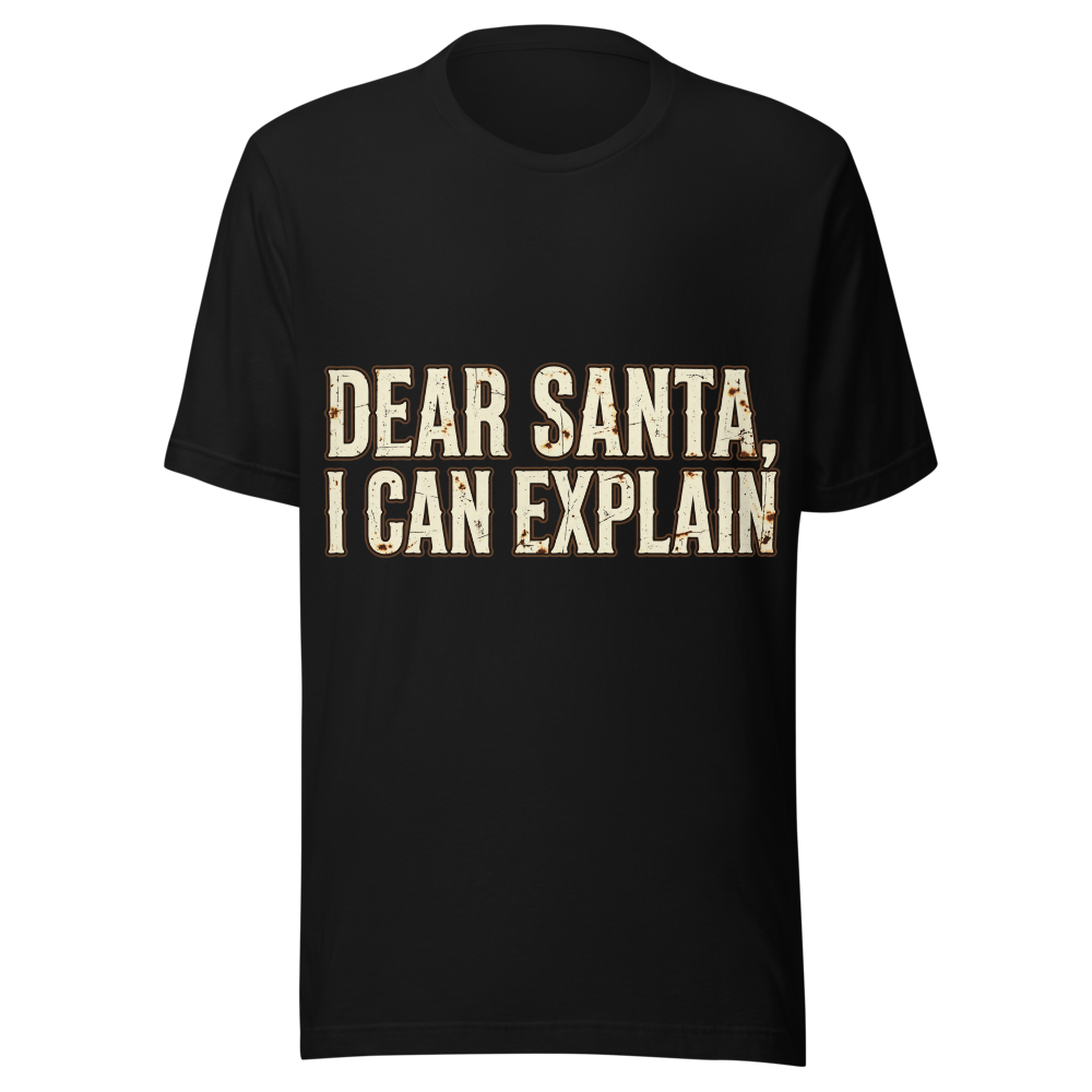 Dear Santa I Can Explain Funny Christmas T-Shirt