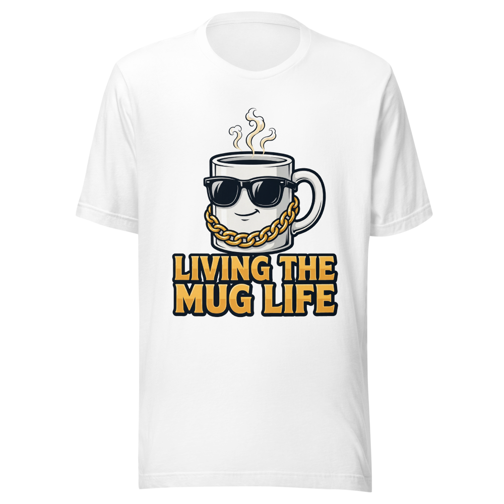 Living the Mug Life