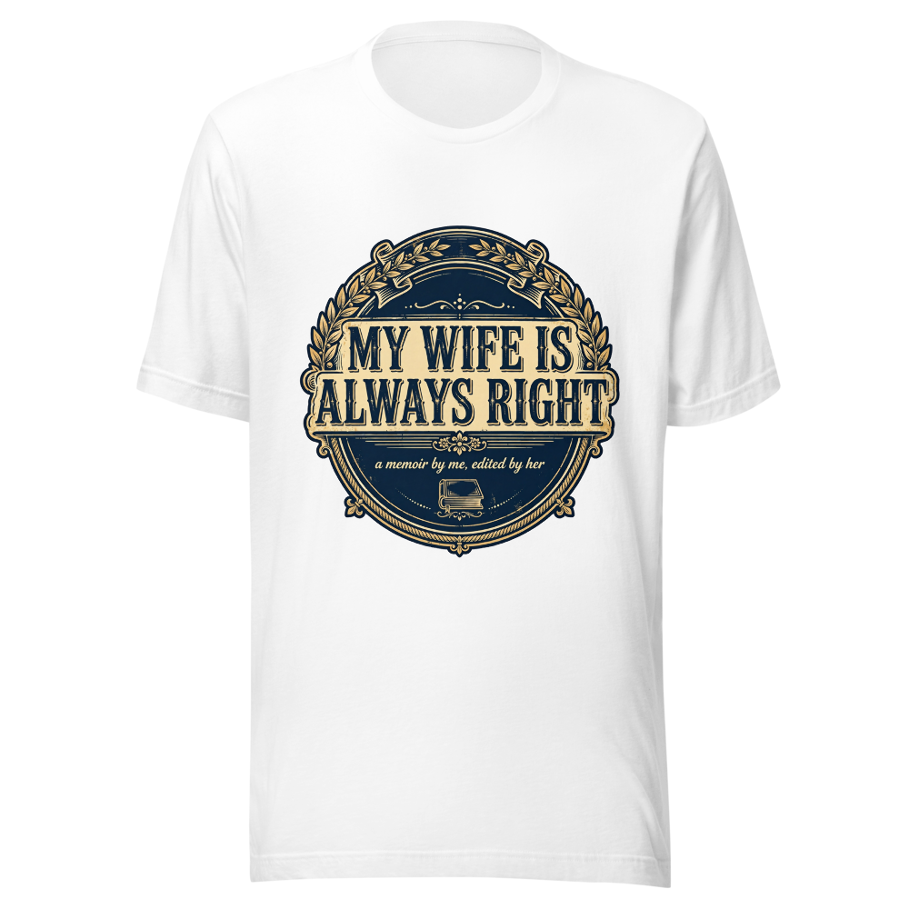 Wife Always Right
