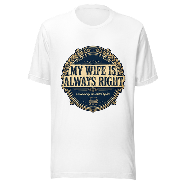 Wife Always Right