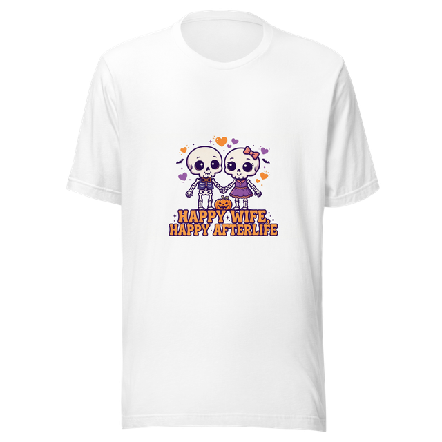 Happy Wife Happy Afterlife T-Shirt