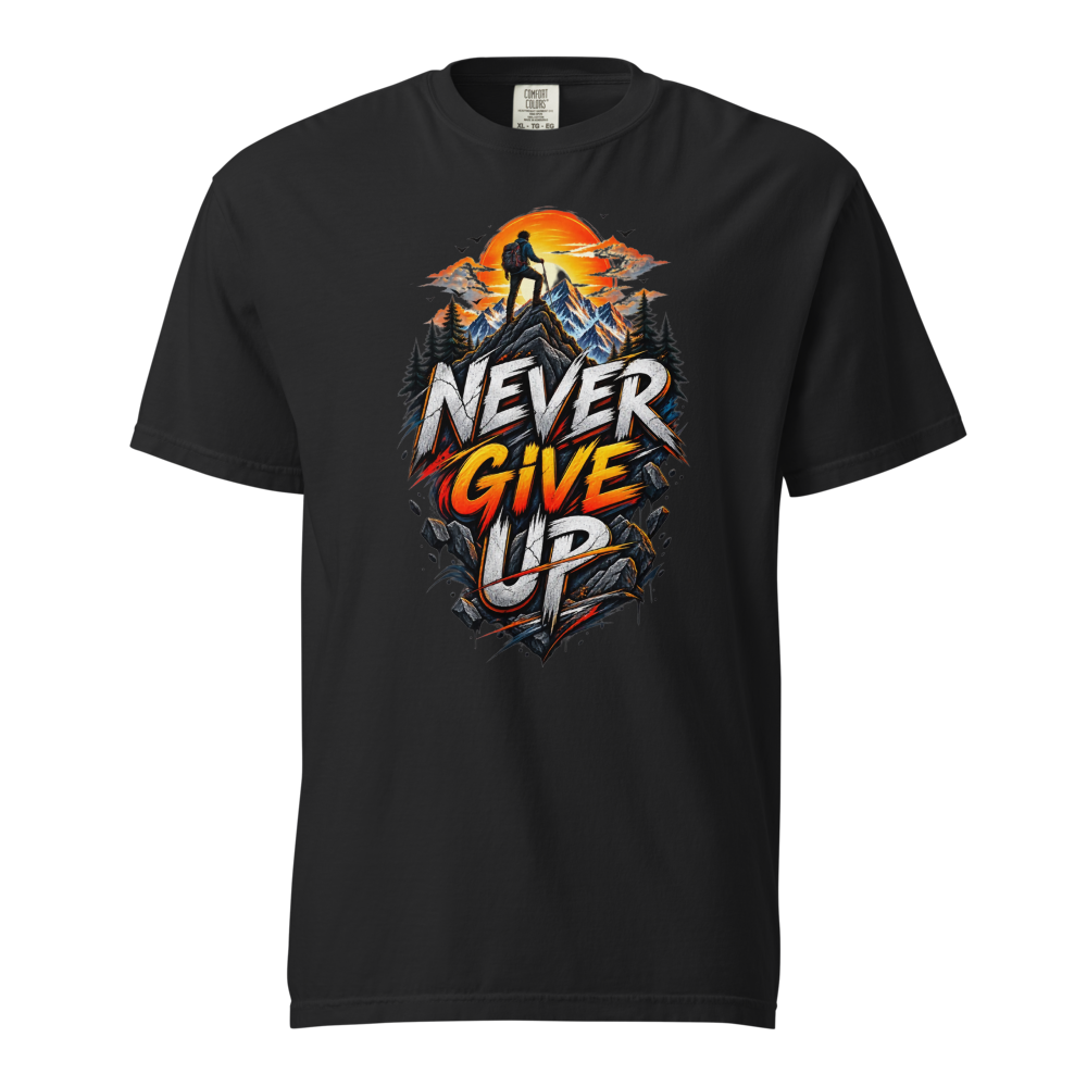 NEVER GIVE UP Mountain T-Shirt | Motivational Tee