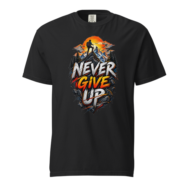 NEVER GIVE UP Mountain T-Shirt | Motivational Tee