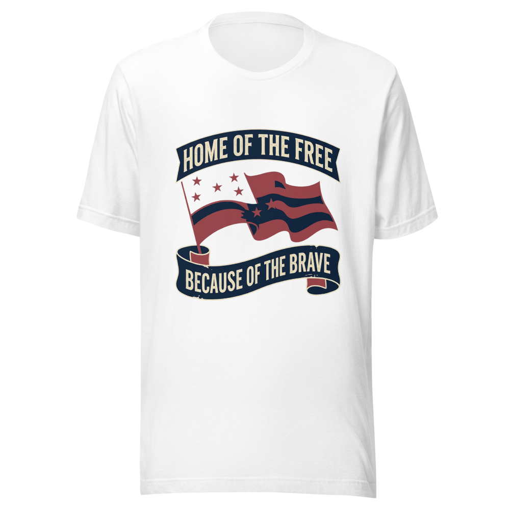 Home of the Free, Because of the Brave Tee: 