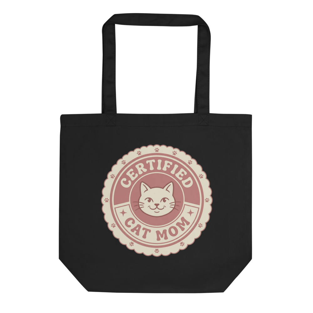 Certified Cat Mom Tote Bag | Cute Cat Lover Canvas