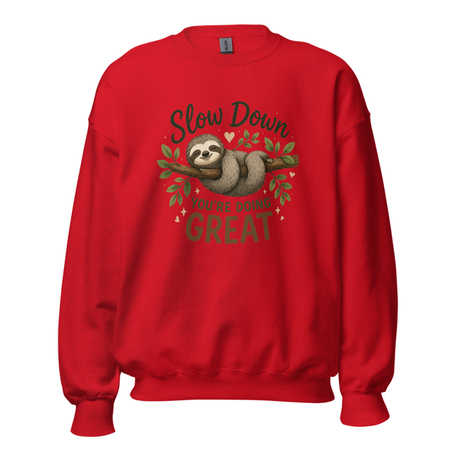 Slow Down, You're Doing Great – Cute Sloth Inspira