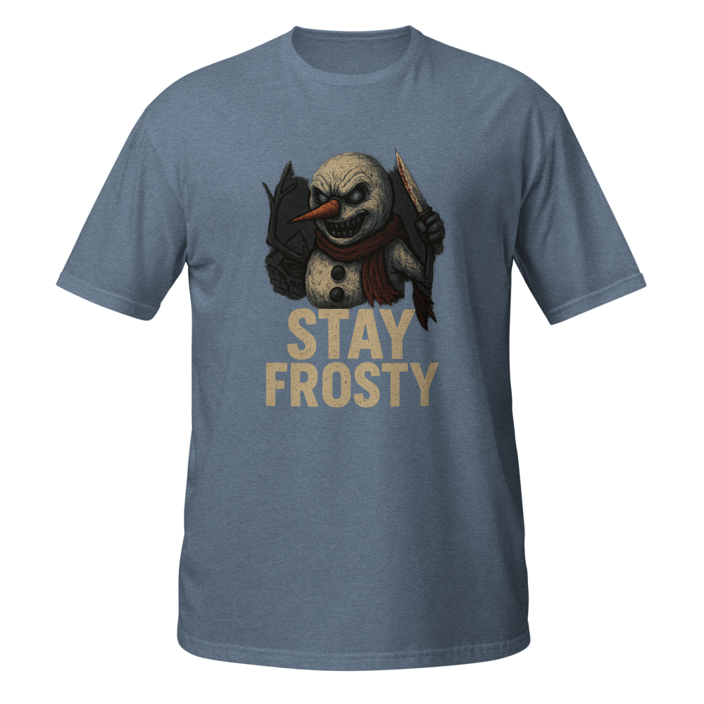 Stay Frosty T-Shirt