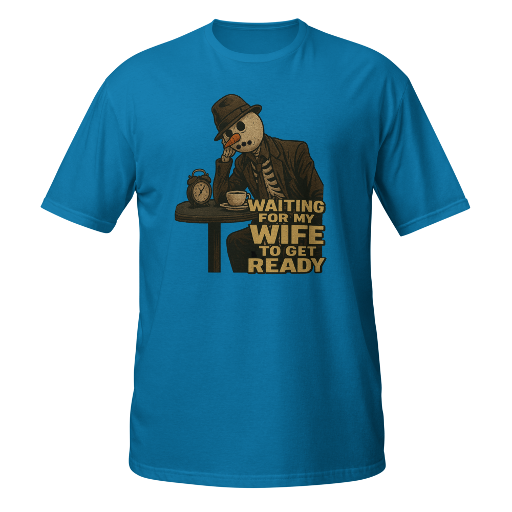 Waiting for My Wife T-Shirt