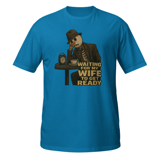 Waiting for My Wife T-Shirt