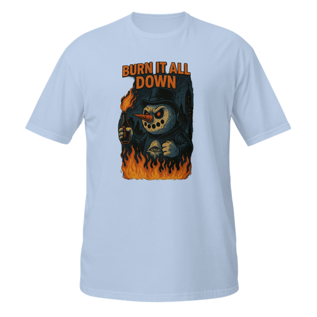 Burn It All Down T-Shirt