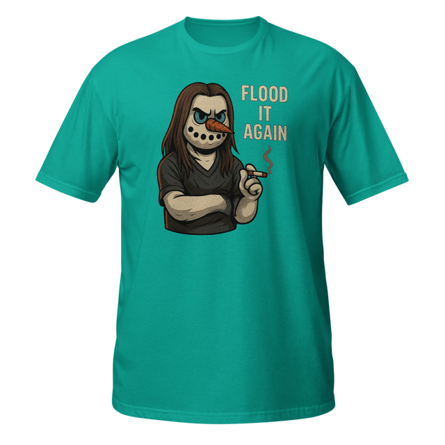 Flood It Again T-Shirt