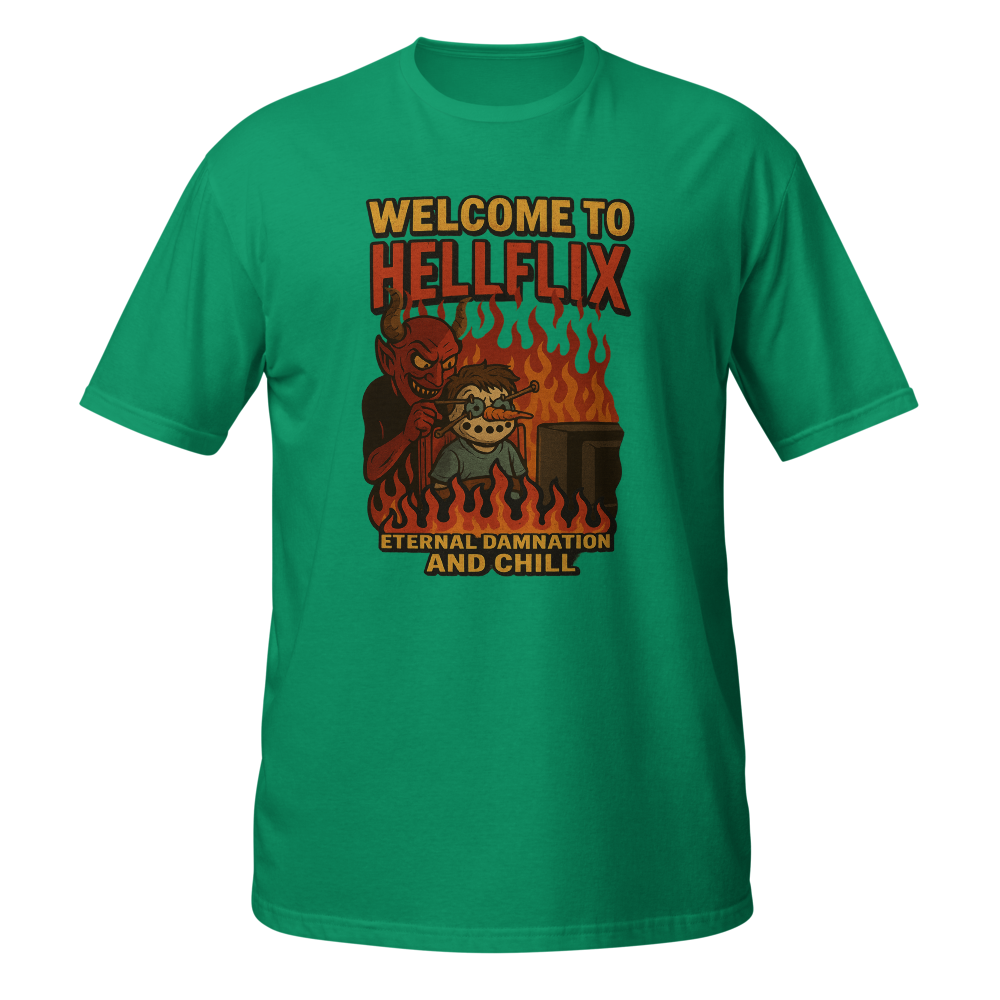 Hellflix and Chill T-Shirt