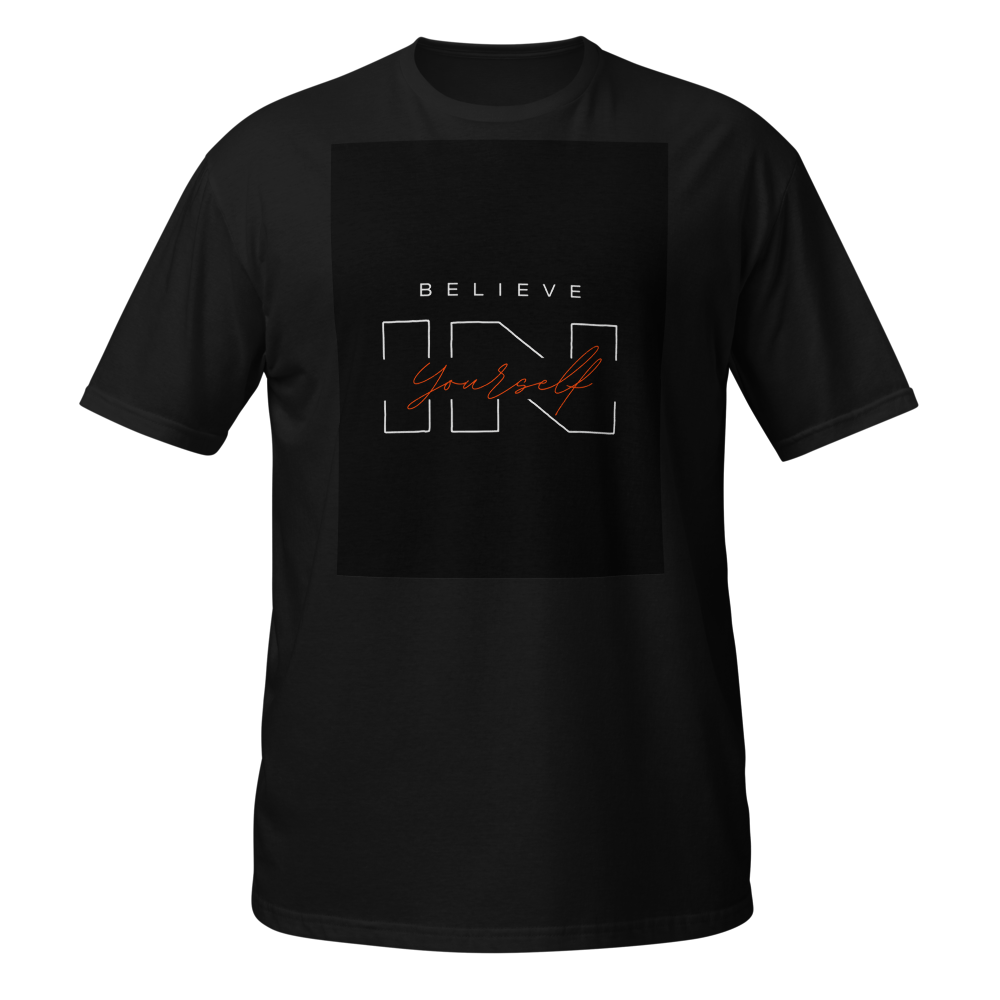 Mens unique T-shirt believe in yourself