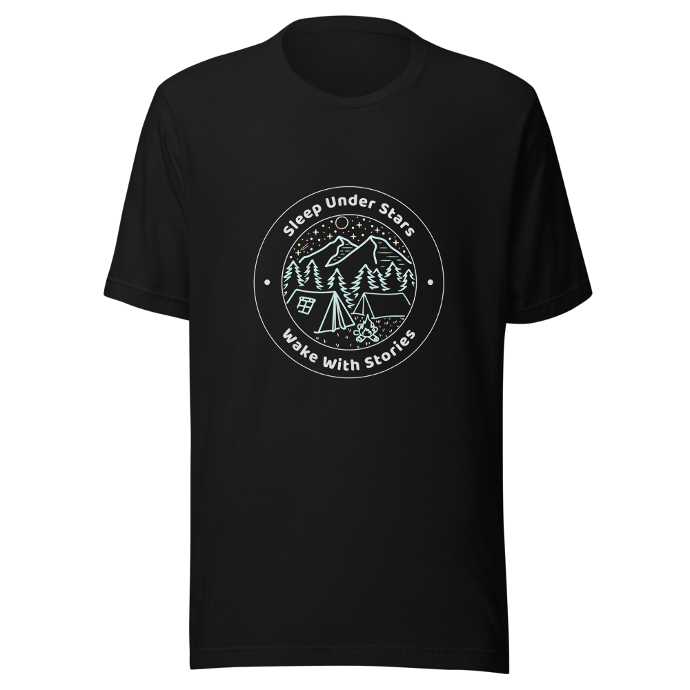 Sleep Under Stars Wake With Story Camping T-Shirt