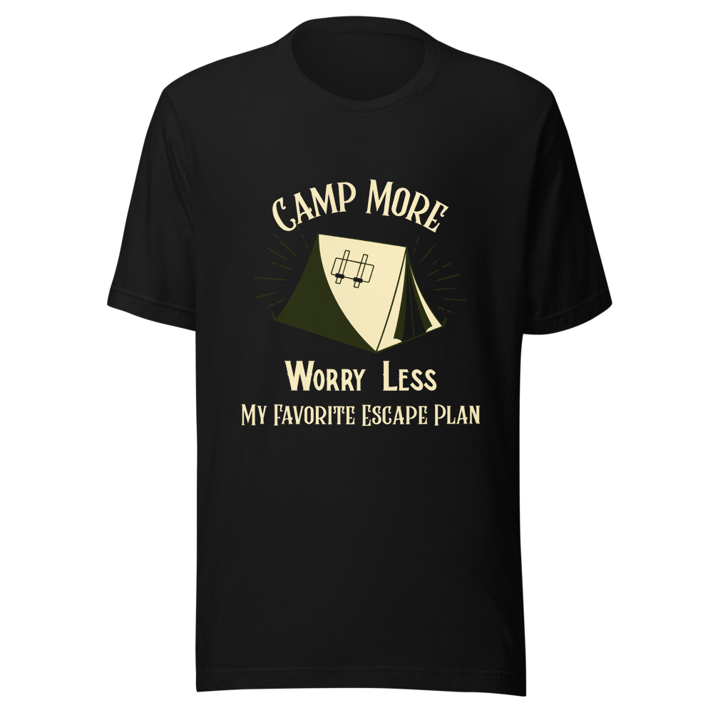 Camp More Worry Less My Favorite Escape T-Shirt