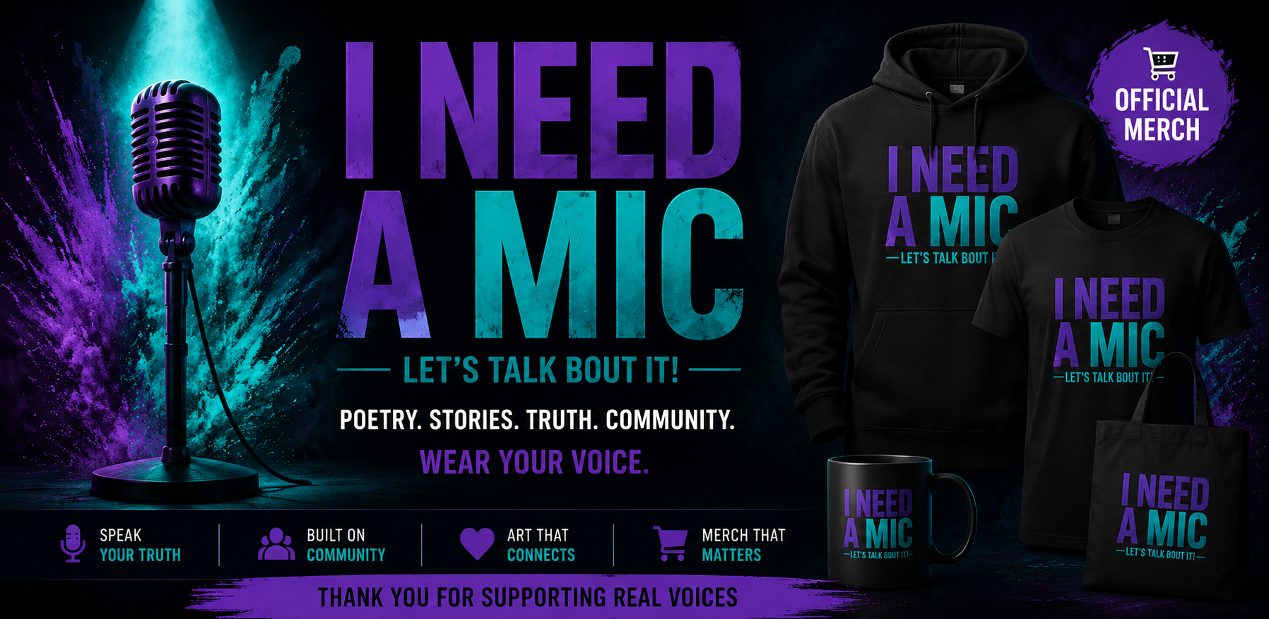 I NEED A MIC MERCHANDISE hero banner